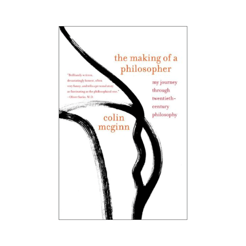 英文原版 The Making of a Philosopher 哲学家是怎样炼成的 我的20世纪哲学之路 英国哲学家Colin McGinn 英文版进口英语原版书籍