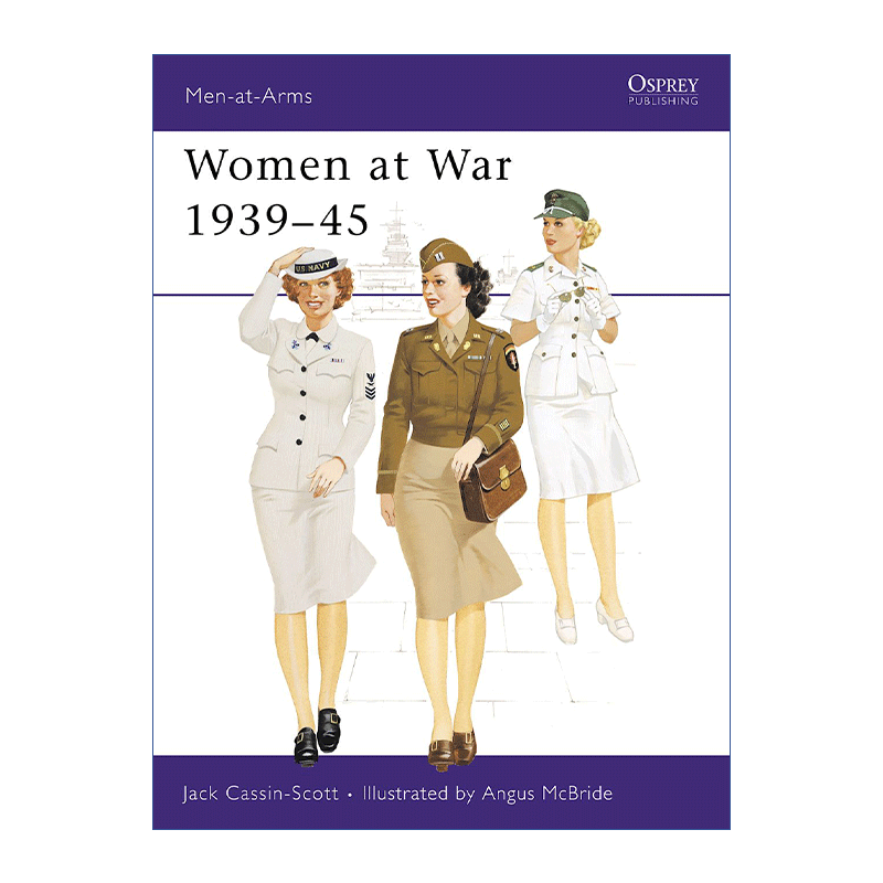 英文原版 Women at War 1939–45 二战中的女军人 历史上的军队系列 英文版 进口英语原版书籍