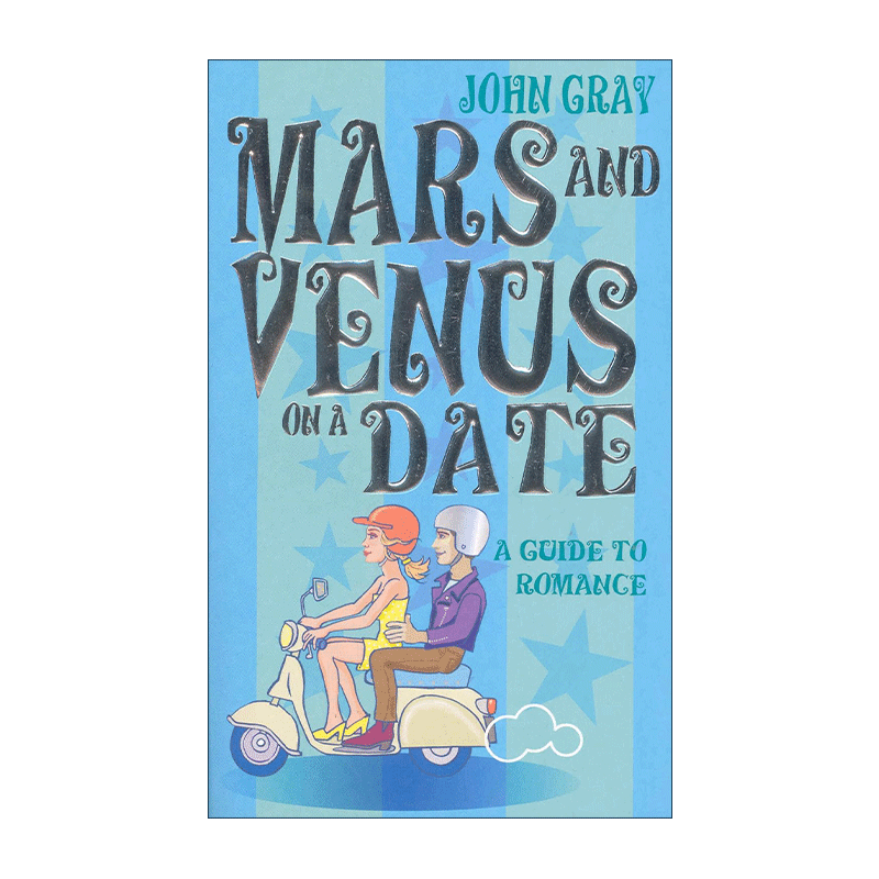 英文原版 Mars And Venus On A Date 火星与金星约会 男女浪漫指南 John Gray 英文版 进口英语原版书籍