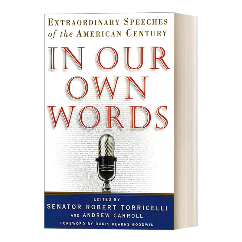 英文原版 In Our Own Words 用我们自己的话来说:美国20世纪非凡演讲 精装 Robert G. Torricelli 英文版 进口英语原版书籍