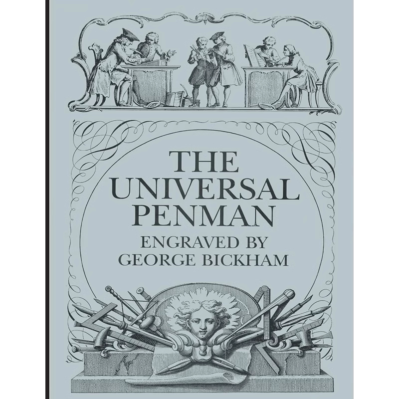 【预售 按需印刷】世界书法家 英文原版 The Universal Penman英语练字花体字书法字体 英文练习参考书本书George Bickham进口书籍