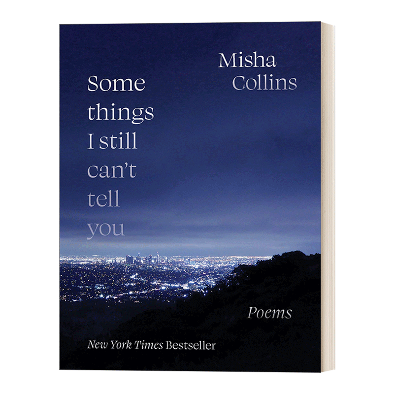 英文原版 Some Things I Still Can't Tell You: Poems 我不能告诉你的一些事 诗 英文版 Misha Collins 进口英语原版书籍