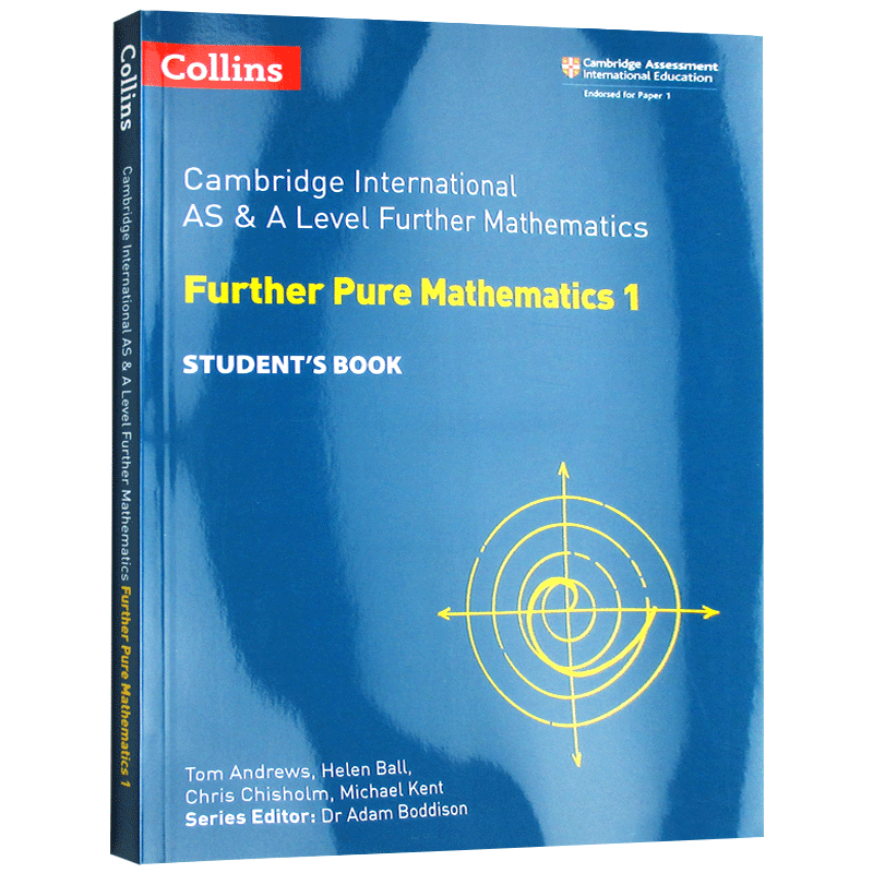 柯林斯剑桥国际进阶纯数学1 教材学生用书 英文原版 Collins AS and A Level Further Pure Mathematics 1 进口英语考试书籍 - 图1