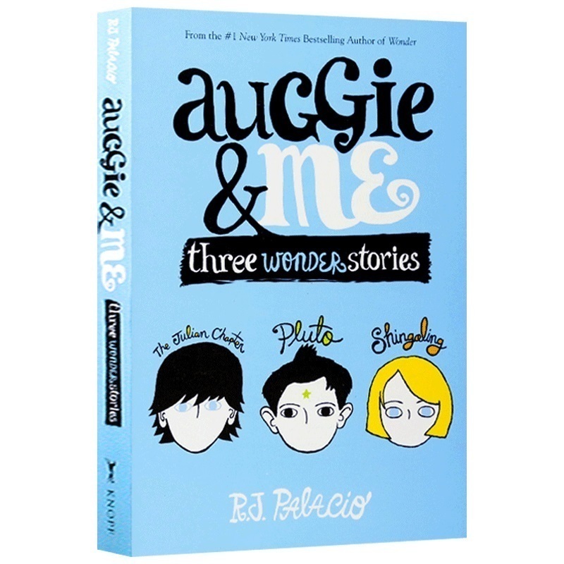 奥吉与我 3个关于奇迹的故事 英文原版 Auggie and Me: Three Wonder Stories 奇迹男孩番外篇 温馨励志 儿童文学小说进口书籍 - 图0