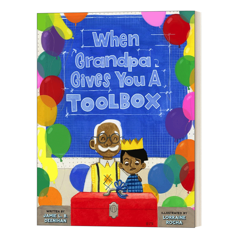When Grandpa Gives You a Toolbox  当爷爷给了你一个工具箱 精装绘本 - 图0