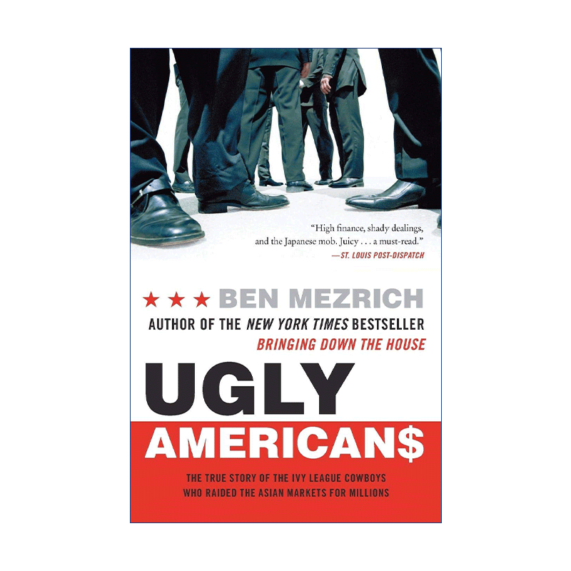 Ugly Americans 洗劫东京 丑陋的美国人为巨额利润而操纵亚洲市场 本·莫兹里奇 - 图0