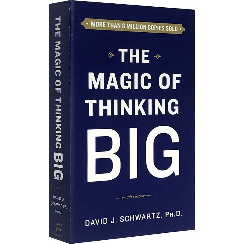 大思想的神奇 英文原版 The Magic of Thinking Big 神奇大思维 勇于思考的魔力 大卫舒尔茨 David Schwartz 正版进口英语书籍