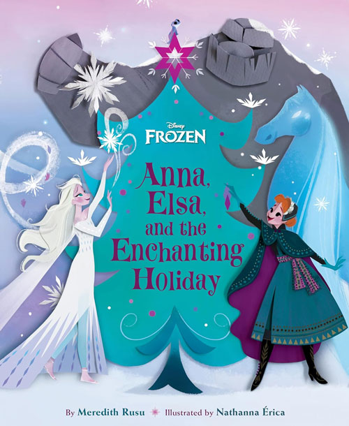 预售 Frozen Anna Elsa And The Enchanting Holiday 冰雪奇缘 英文原版 安娜艾莎和迷人的假期 精装 - 图0