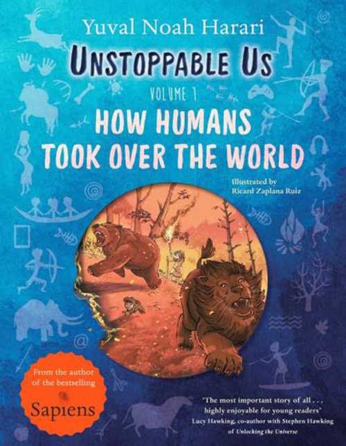 势不可挡的我们 英文原版 人类简史作者 Unstoppable Us Volume 1 How Humans Took Over the World 精装科普知识类绘本 - 图0