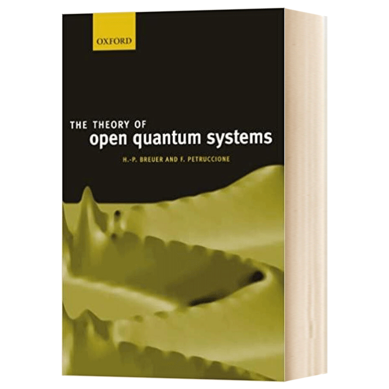 开放量子系统理论 The Theory of Open Quantum Systems 英文原版物理知识读物 进口英语书籍