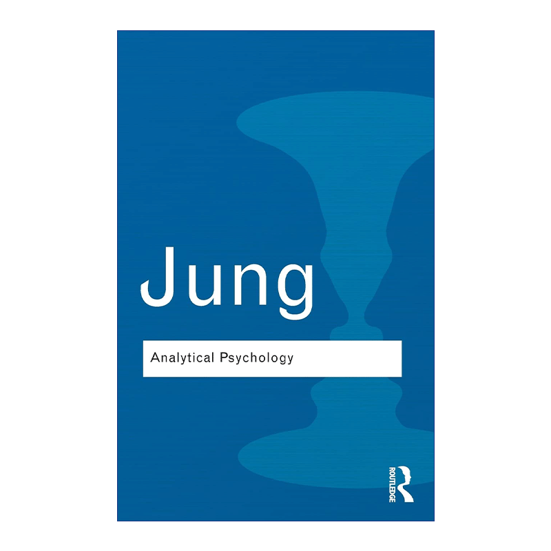 英文原版 Analytical Psychology 分析心理学的理论与实践 第2版 荣格 Routledge Classics系列 英文版 进口英语原版书籍 - 图0