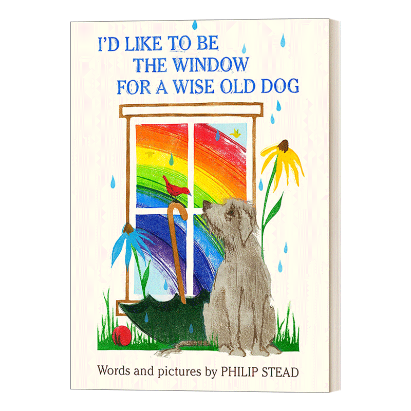 英文原版 I'd Like to Be the Window for a Wise Old Dog 我想成为一只睿智老狗的窗户 儿童精装图画书绘本 英文版 进口英语书籍