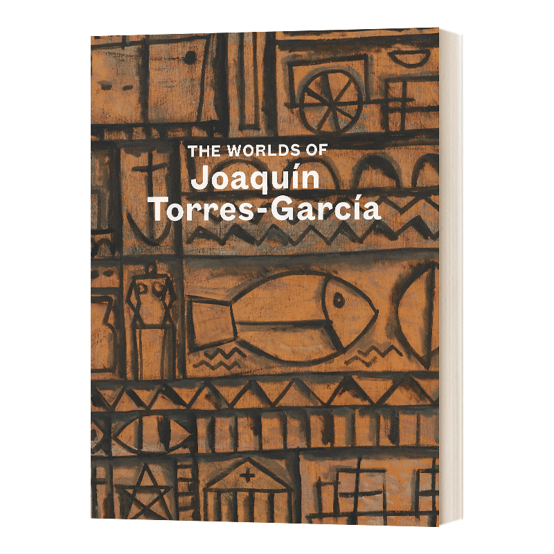 英文原版 Worlds Joaquin Torres-Garcia 华金·托雷斯 加西亚的世界 精装 英文版 进口英语原版书籍 - 图0