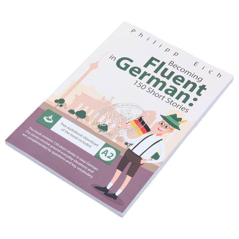 精通德语150篇短篇小说 Becoming fluent in German 150 Short Stories 原版进口读物 德语学习 德文自学阅读 大音