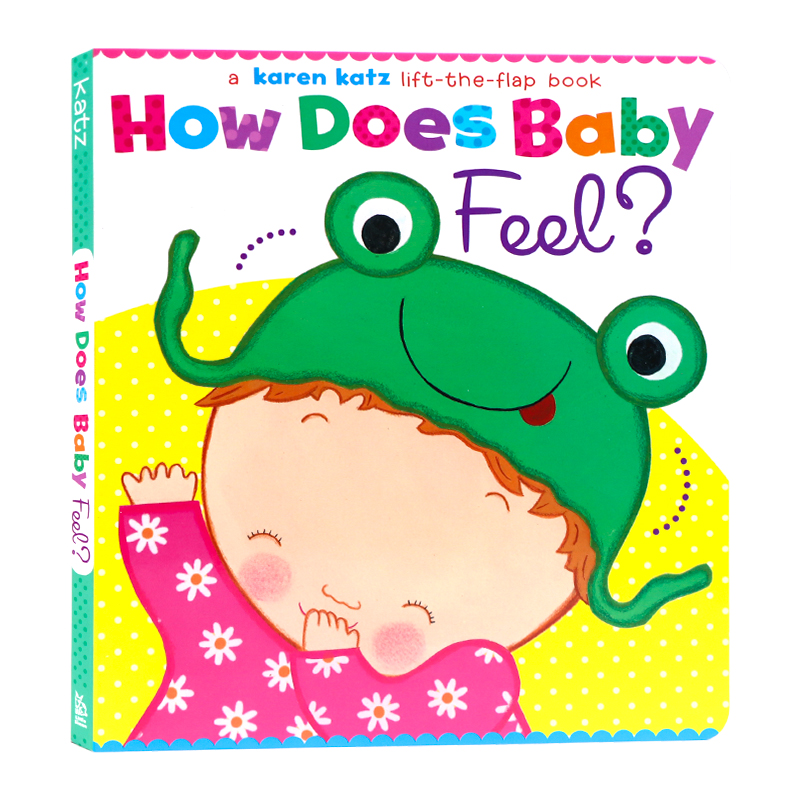 Karen Katz纸板翻翻书3册英文原版绘本 What Does Baby Say/Love/How Does Baby Feel 凯/卡伦卡茨低幼儿童图画书早教亲子读物