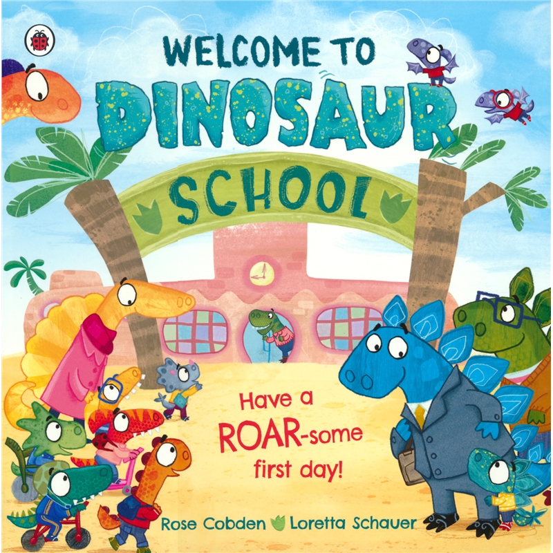 Welcome To Dinosaur School 欢迎来到恐龙学校 动物主题押韵绘本 平装大开本故事 克服上学焦虑情绪 英文原版进口图书 - 图0