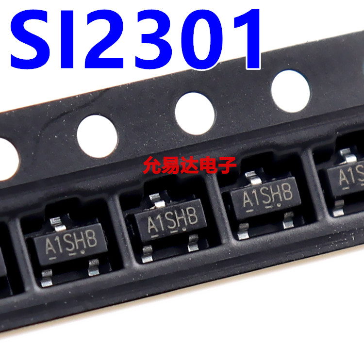 SI2301贴片SOT-23,印A1SHB MOSFET场效应管 【100只5元】28元/K