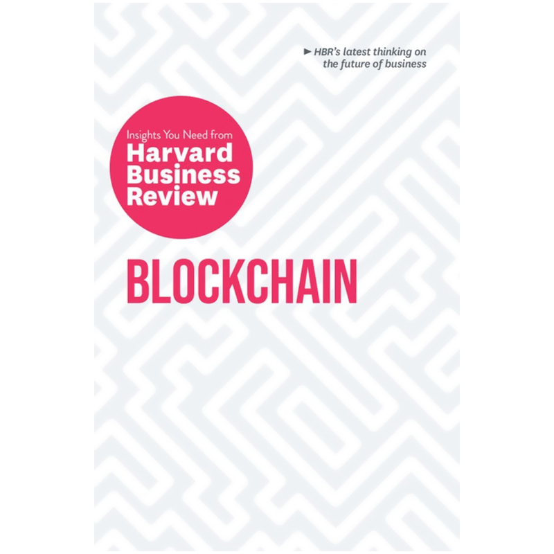 英文原版 区块链:哈佛商业评论:你需要的见解 Blockchain: The Insights You Need from Harvard Business Review - 图0