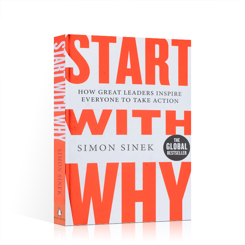 英文原版进口Start With Why从询问开始 激励者经管小说书TED领导力演讲同作者黄金圈法则领导团队管理者指南企业管理经管励志书籍