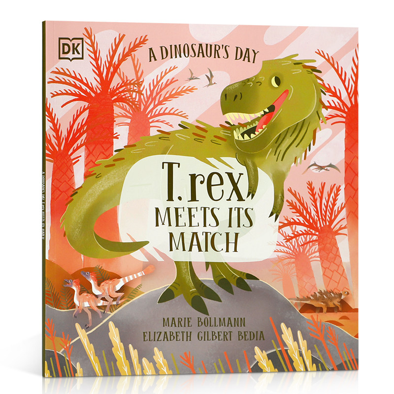 英文原版A Dinosaur's Day: T. Rex恐龙的一天:雷克斯霸王龙通过趣味叙事故事认识恐龙4-8岁儿童启蒙科普入门/了解世界平装绘本