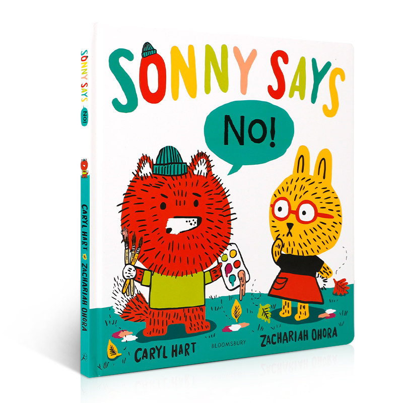 英文原版 Sonny Says, "NO!" 索尼说:不 Bloomsbury出版 2-5岁儿童宝宝礼仪启蒙培养图画书 友谊故事精装绘本
