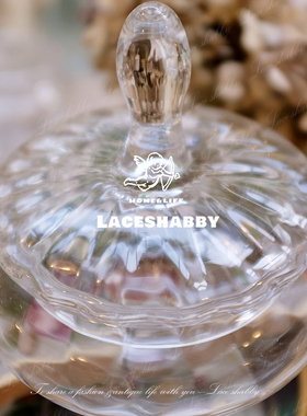 LACESHABBY玻璃摆件法式收纳高脚