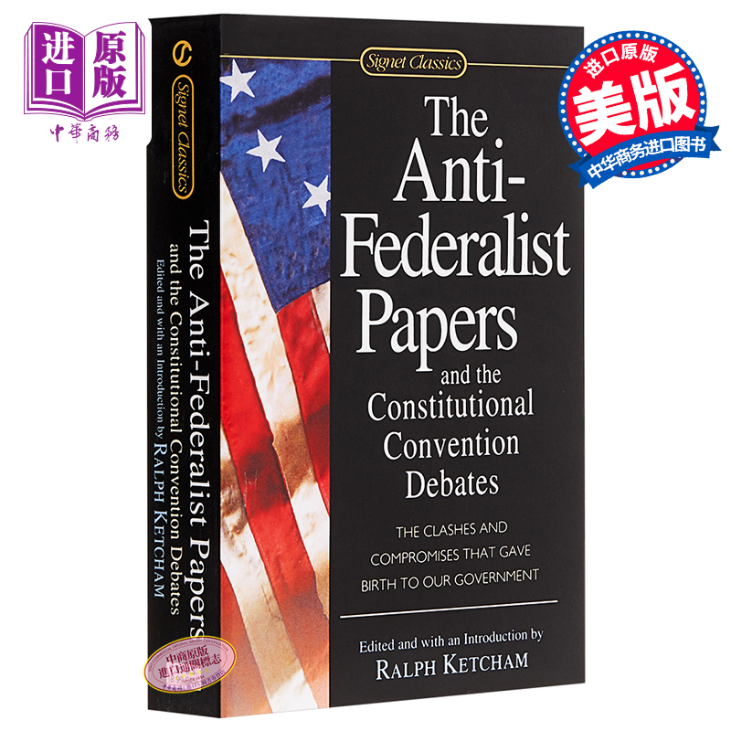 现货 【中商原版】The Anti-Federalist Papers and the Constitutional Convention 反联邦党人文集 英文原版 - 图0