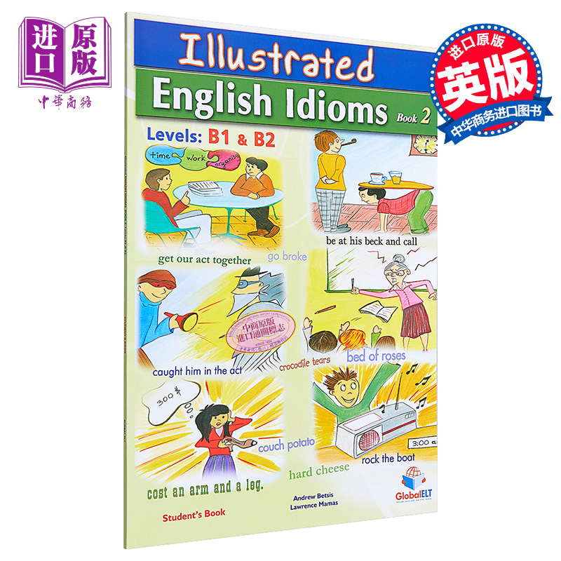 Illustrated Idioms Levels: B1 & B2 Book 2 Self-Study Edition 插图英语成语B1和B2自学套装2  含答案 7-12岁【中商原版】 - 图0