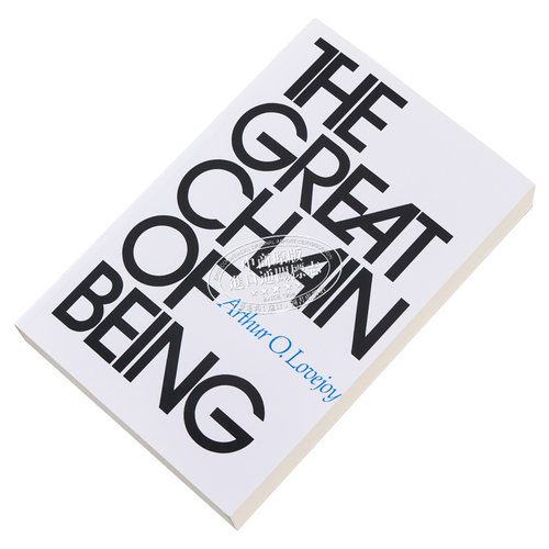 存在巨链 对一个观念的历史的研究 诺夫乔伊 The Great Chain of Being 英文原版 Arthur Oncken Lovejoy【中商原版】 - 图1