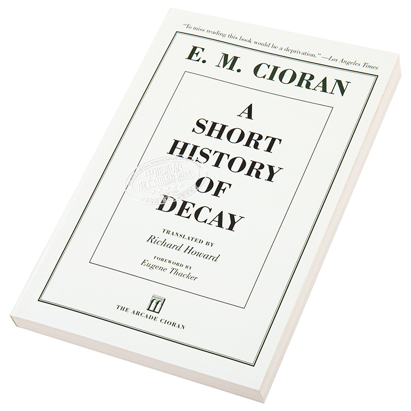 现货 E·M·齐奥朗/萧沆：解体概要 豆瓣阅读 英文原版 A Short History of Decay E. M. Cioran【中商原版】 - 图1