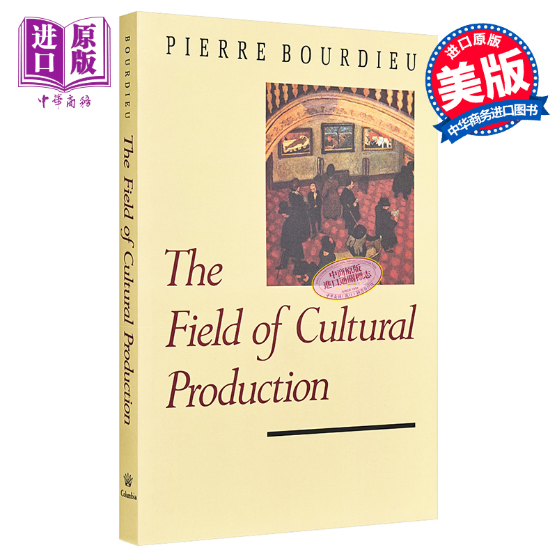 皮埃尔布迪厄文化生产领域社会思想和文化批评英文原版 The Field of Cultural Production Pierre Bourdieu【中商原版】-图0