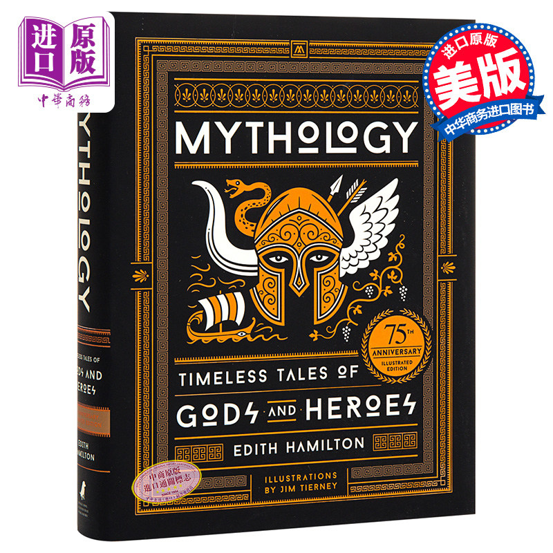 现货 【中商原版】希腊罗马神话 75周年插图版 英文原版 Mythology: Timeless Tales of Gods and Heroes 精装 Edith Hamilton - 图0