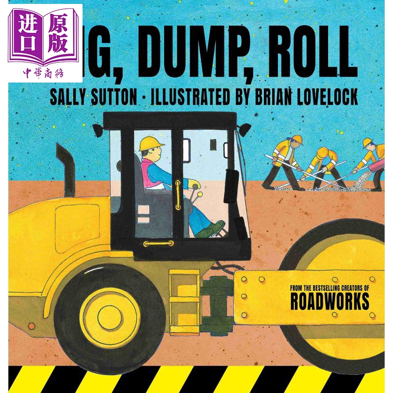 现货 Dig, Dump, Roll 挖掘车 英文原版 进口原版 3岁以上 儿童图画书 Sally Sutton【中商原版】 - 图3