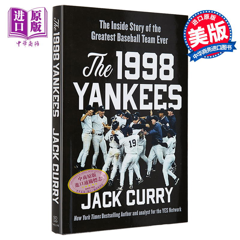 现货 1998年扬基队史上伟大棒球队的故事 Jack Curry英文原版The 1998 Yankees The Inside Story【中商原版】-图0