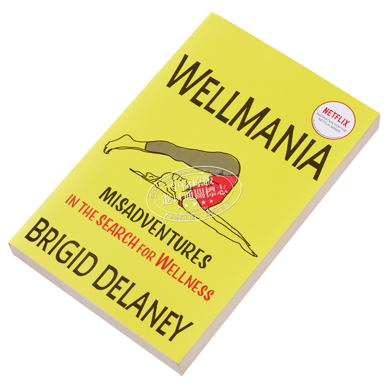 现货 我为养生狂 NETFLIX剧集原著 Wellmania 英文原版 Brigid Delaney【中商原版】 - 图1