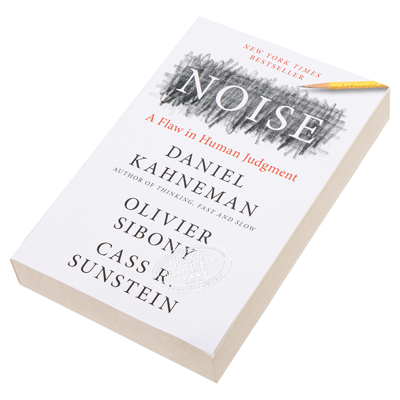 现货 噪声 人类判断的缺陷 Noise A Flaw in Human Judgment Daniel Kahneman 丹尼尔卡尼曼 英文原版【中商原版】 噪音 - 图1