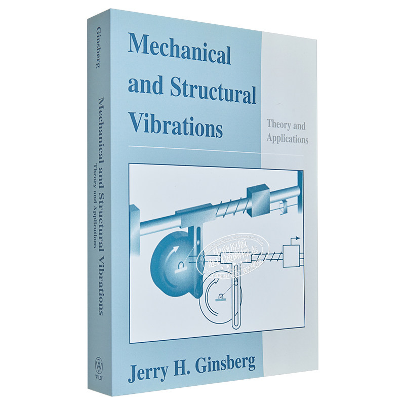现货 机械与结构振动 Mechanical And Structural Vibrations 英文原版 Jerry Ginsberg Wiley 【中商原版】