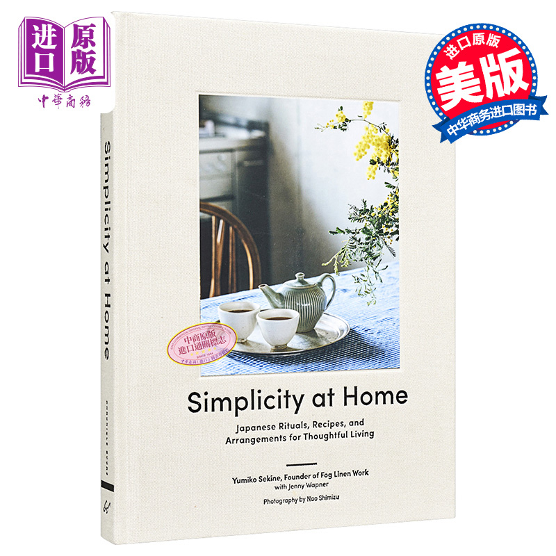 现货 简约家居生活 日式风格 Simplicity at Home 英文原版 Yumiko Sekine Jenny Wapner【中商原版】 - 图0