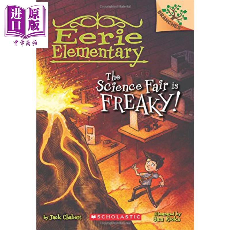 现货 Eerie Elementary #04 : The Science Fair Is Freaky! 学乐 怪异小学记04 英文原版 进口图书 儿童读物 5-7岁【中商原版】 - 图0