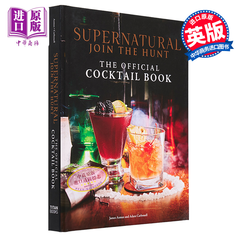 现货邪恶力量官方鸡尾酒书 Supernatural The Official Cocktail Book英文原版 James Asmus调制鸡尾酒【中商原版】-图0