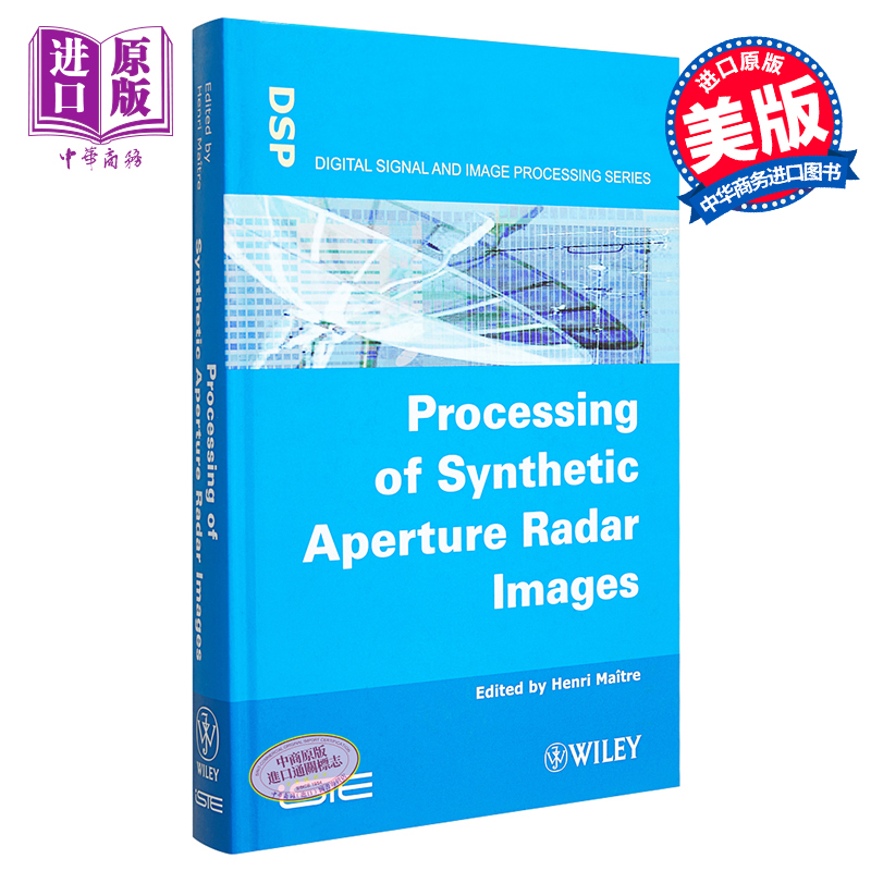 现货 合成孔径雷达图象处理 Processing Of Synthetic Aperture Radar (Sar) Images 英文原版 Henri Maitre 中商原� - 图0