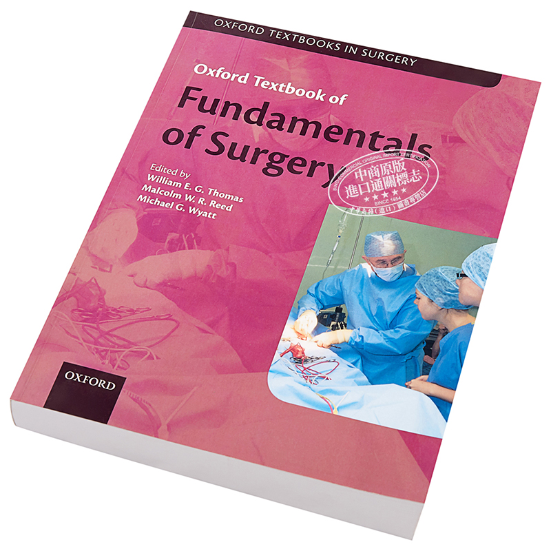 Oxford Textbook of Fundamentals of Surgery 英文原版 外科基础（牛津医学教科书系列） William E. G. Thomas【中商原版】 - 图1