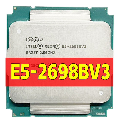 Intel至强 E5-2698BV3 CPU 正式版 有 E5-2696v3 2666V3 2699V3 - 图0