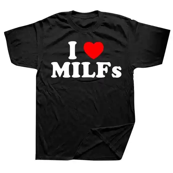 MILFs Heart Shaped T-Shirt Pattern Street Short Sleeve Birthday Gift Summer Style T-Shirt Men's Summer T-Shirt 9576