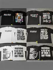 Hangee T-shirt That's A Awful Lot Of Cough Syrup