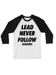 2026 Lead Never Follow Leaders 3D Printed Unisex Casual T-Shirt