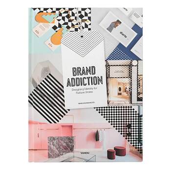 Brand Addiction Fashionable Temptation Brand Stores and Visual Design Creative Art Brand Design Material Case Studies Books