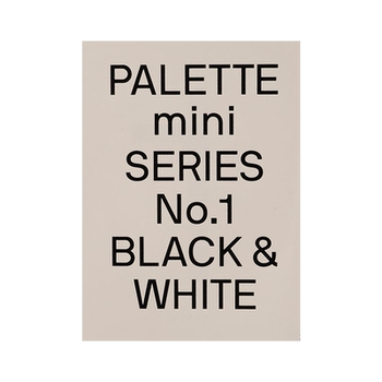 Palette Mini Series 01: Black & White Black and White Color Matchinging Graphic Design Color Matchinging Books