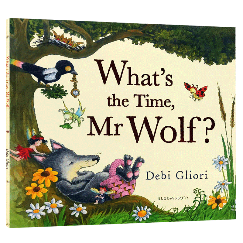老狼老狼几点了 英文原版 What's the Time Mr Wolf 张湘君推荐 凯特格林威大奖 Debi Gliori 经典故事绘本 ...