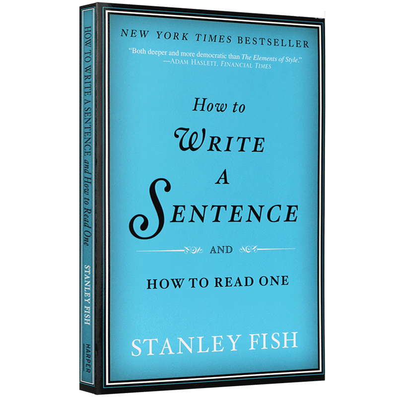 如何写一个句子 英文原版 How to Write a Sentence 写作学习书 英语工具书 解读经典句子逻辑构架 进口英语书籍可搭 ...